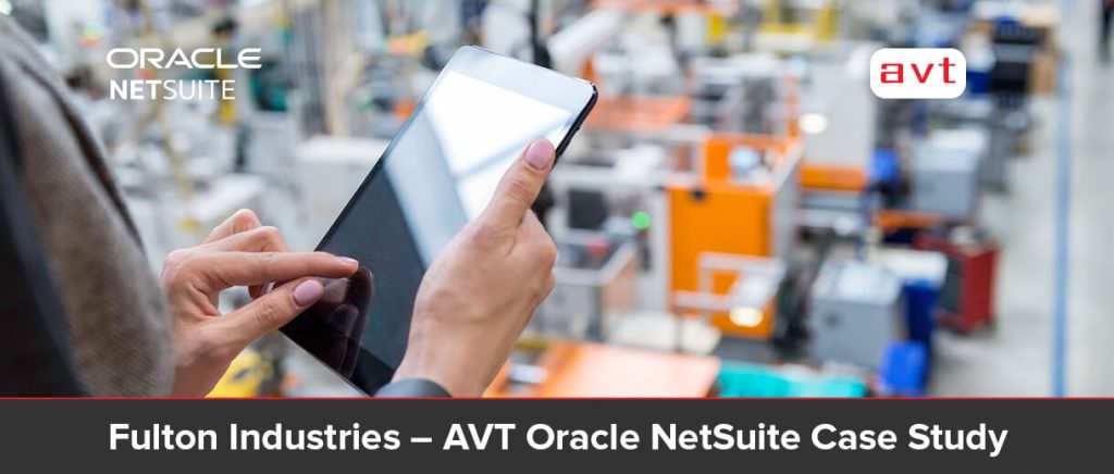 Fulton Industries – NetSuite ERP Implementation Case Study